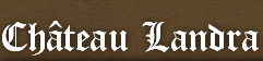 Chaâeau Landra